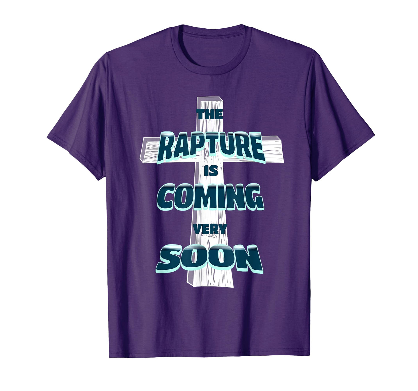 The Rapture is Coming Soon Jesus is Coming Back Prophecy T-Shirt