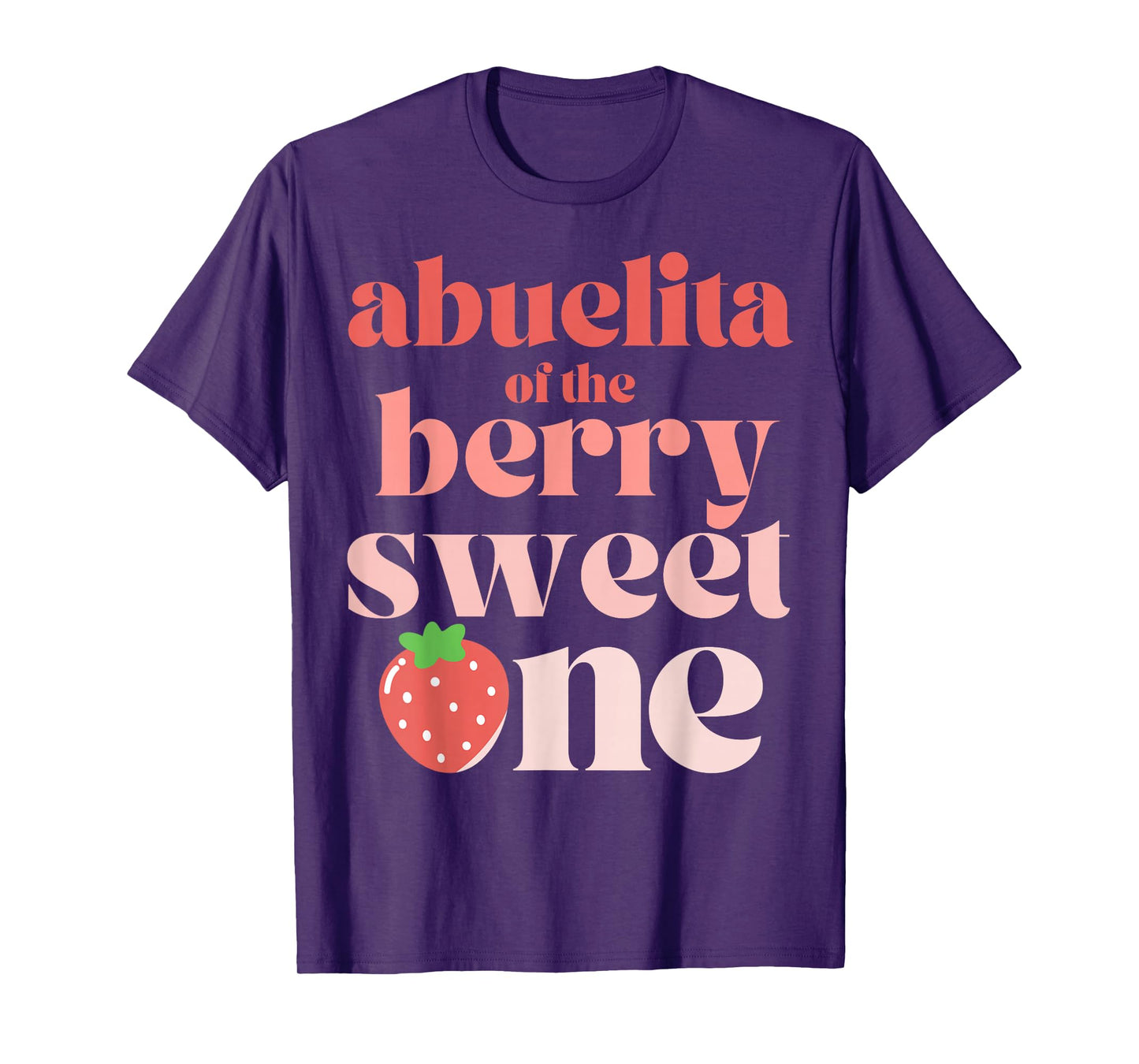 Abuelita of the Berry Sweet One Strawberry grandmother T-Shirt