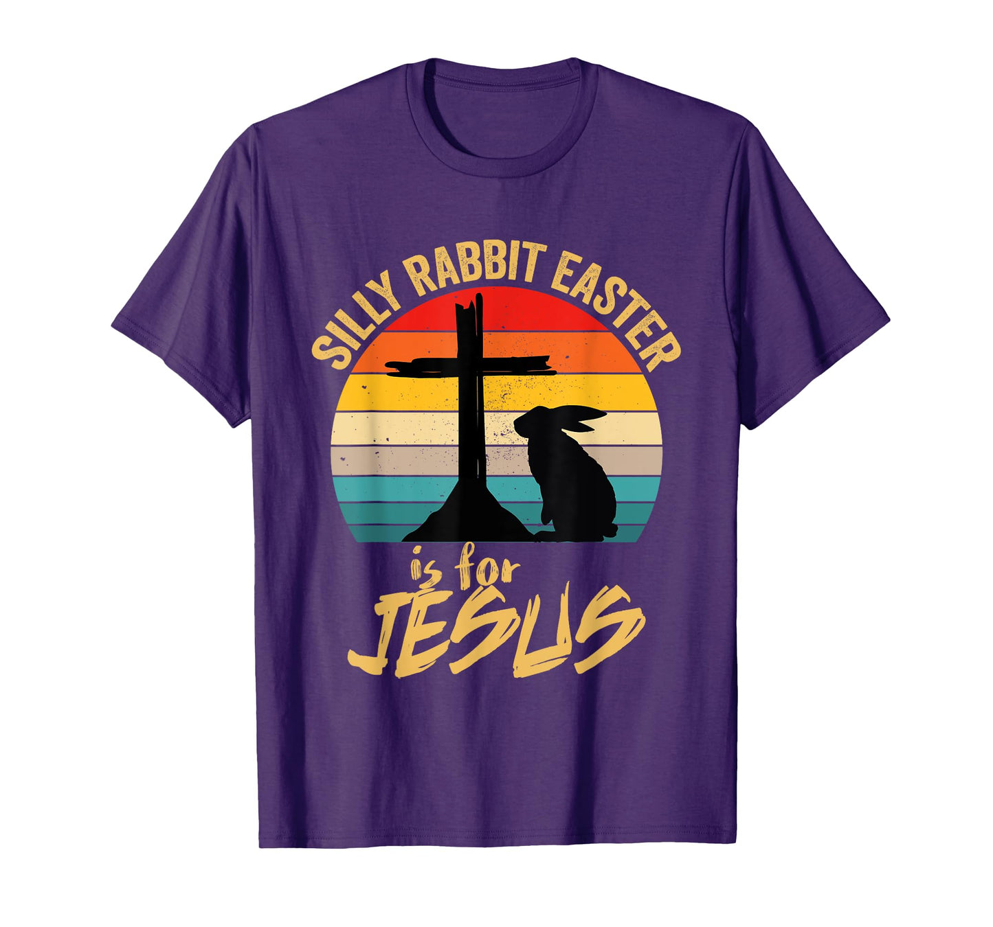 Silly Rabbit Easter Is For Jesus Vintage Jesus Easter Rabbit T-Shirt