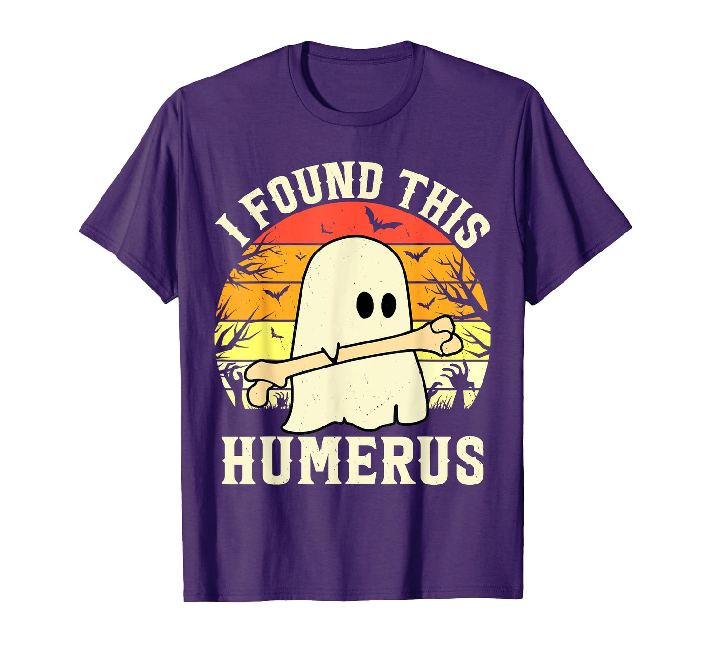 I Found This Humerus Funny Halloween Ghost Bone Spooky T-Shirt
