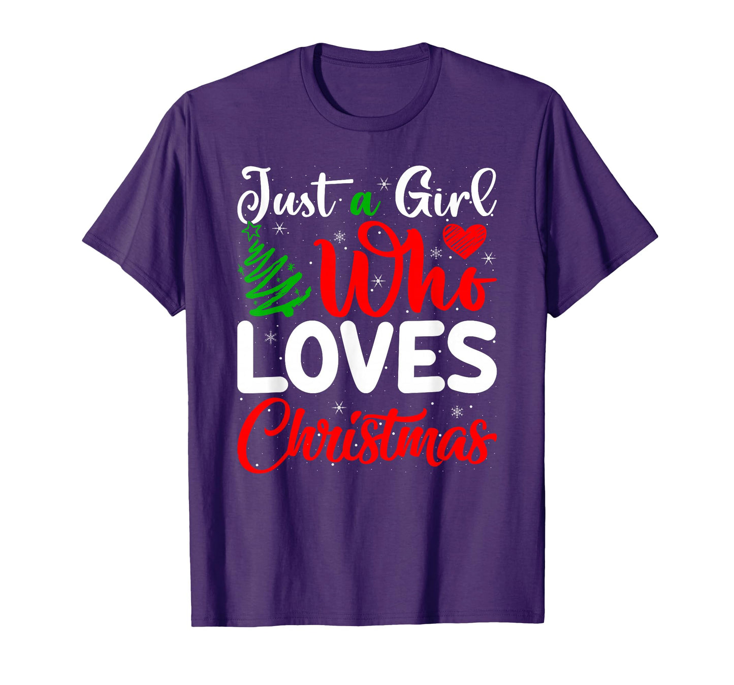 Just A Girl Who Loves Christmas Funny Xmas Pajamas Women T-Shirt