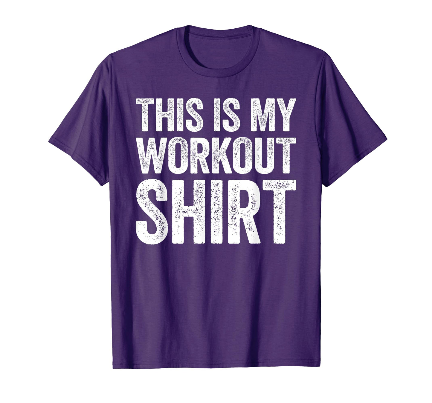 This Is My Workout Shirt T-Shirt Gym Shirt T-Shirt