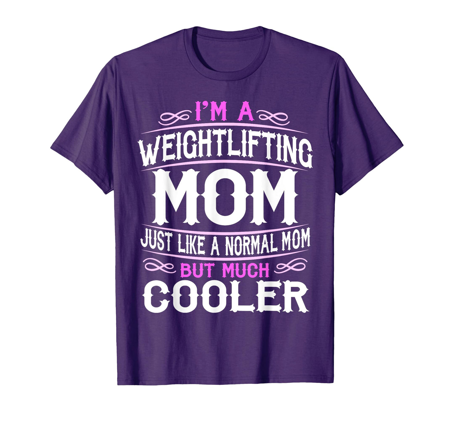 Womens Weightlifting Mom, Cute Gym Mom Gift T-Shirt