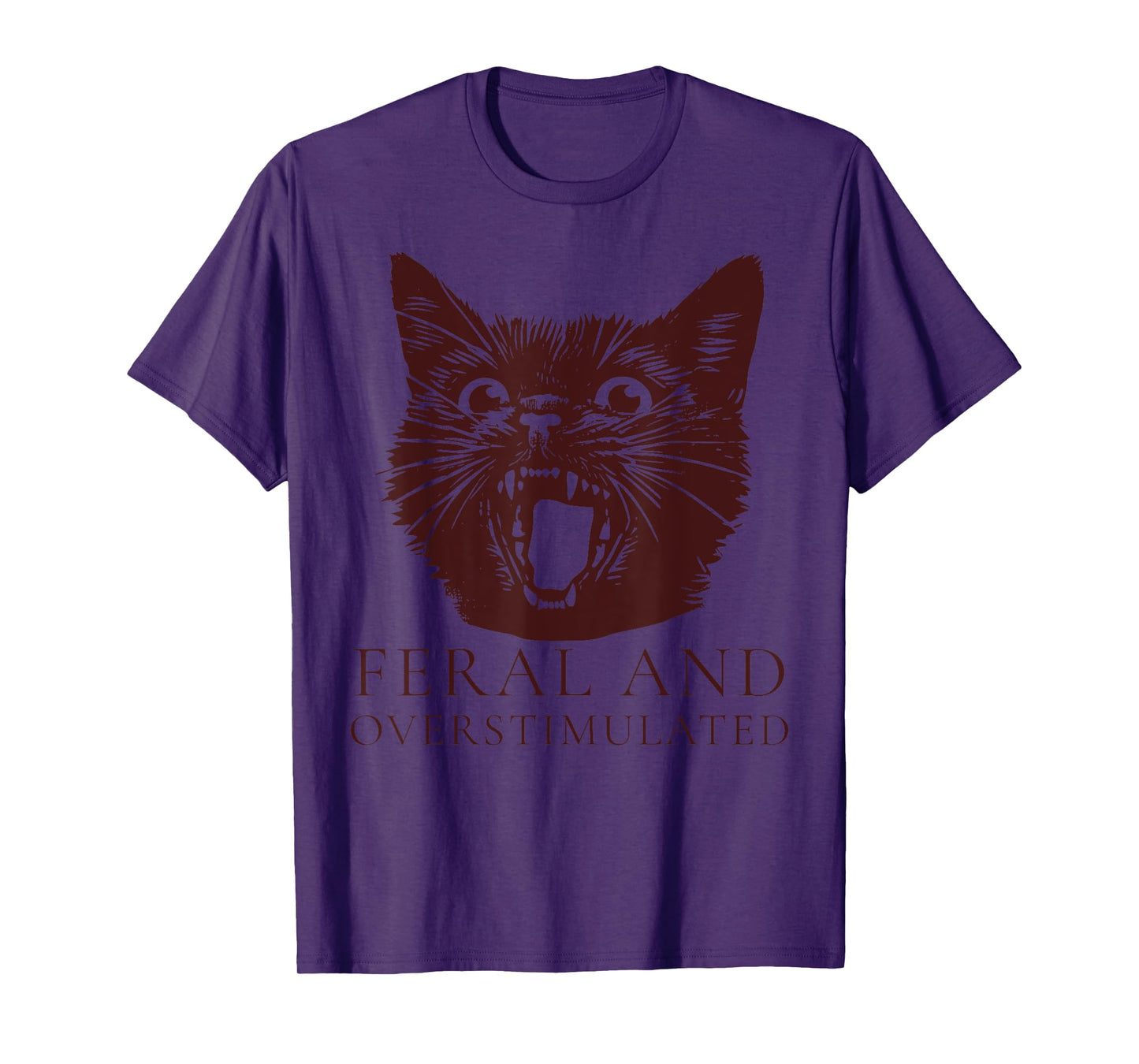 Feral and Overstimulated Funny Cat ADHD Vintage Autism Humor T-Shirt