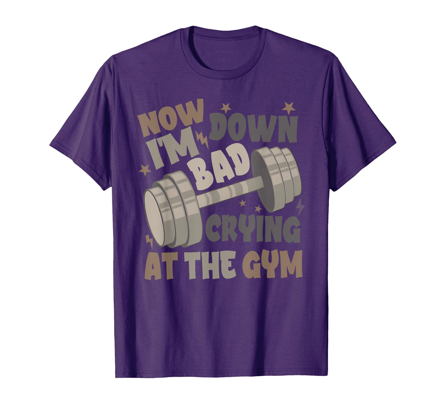Funny Now I'm Down Bad Crying At The Gym T-Shirt