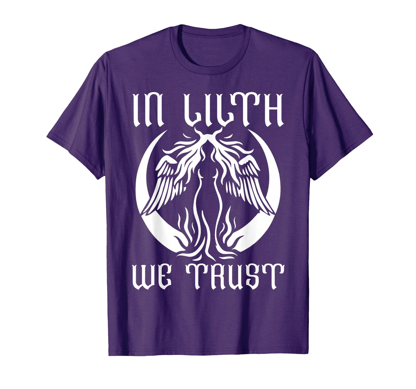 in Lilith We Trust Gothic Occult Lilith Goddess Pagan Witch T-Shirt