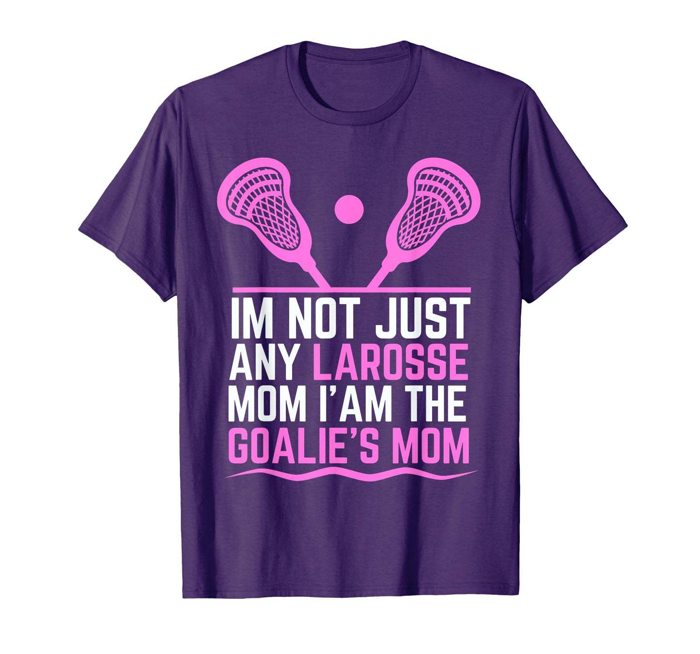 Funny Lacrosse Mom Lacrosse Goalie Mom T-Shirt