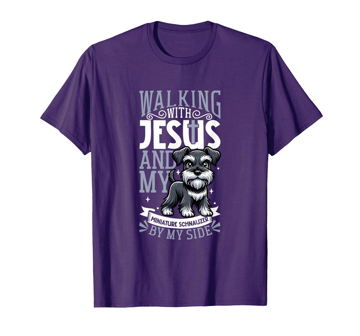 Jesus and dog - Miniature Schnauzer T-Shirt for Men Women Girls Kids