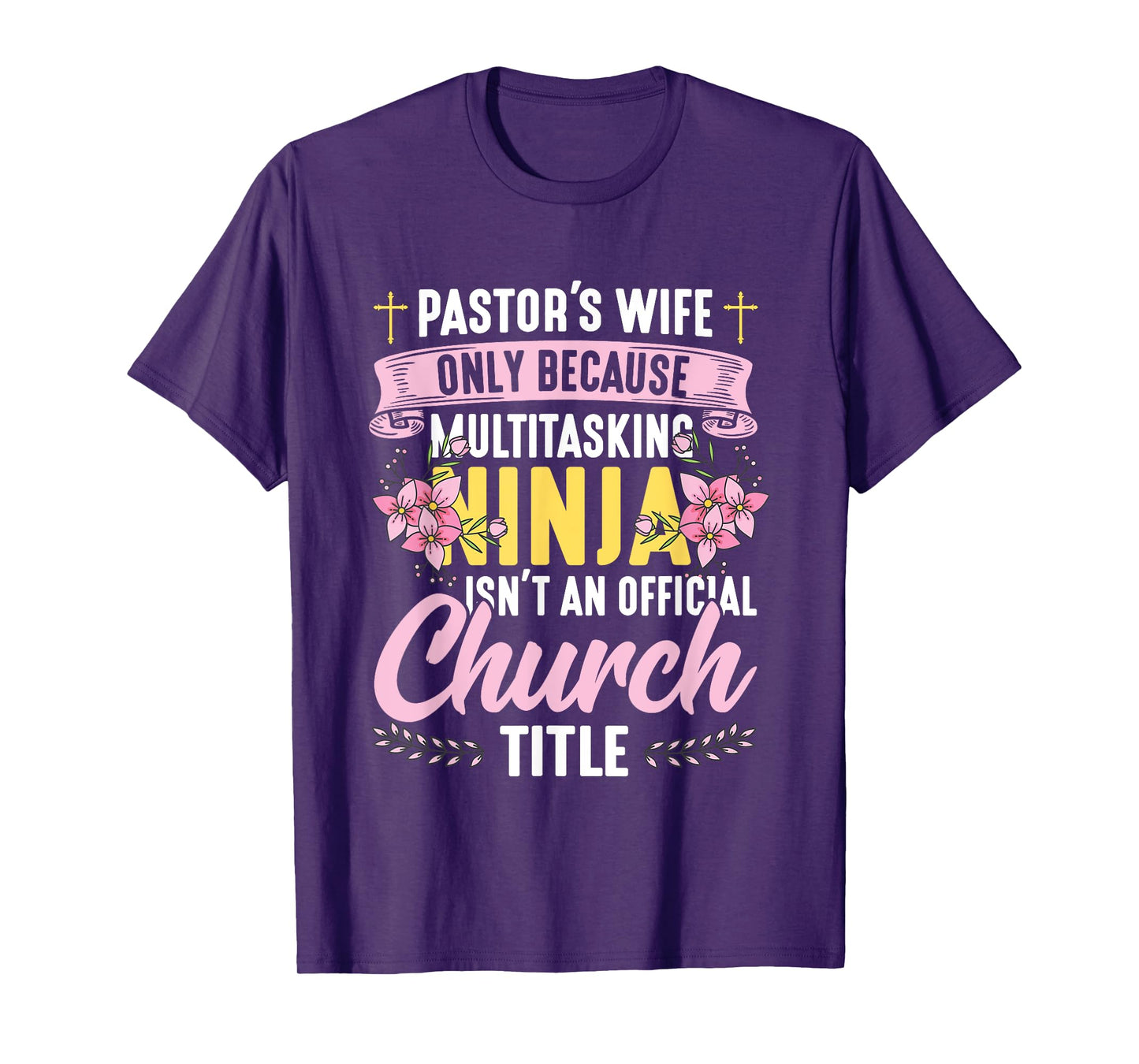 Pastor Wife Appreciation Church Christian Pastor Wife T-Shirt
