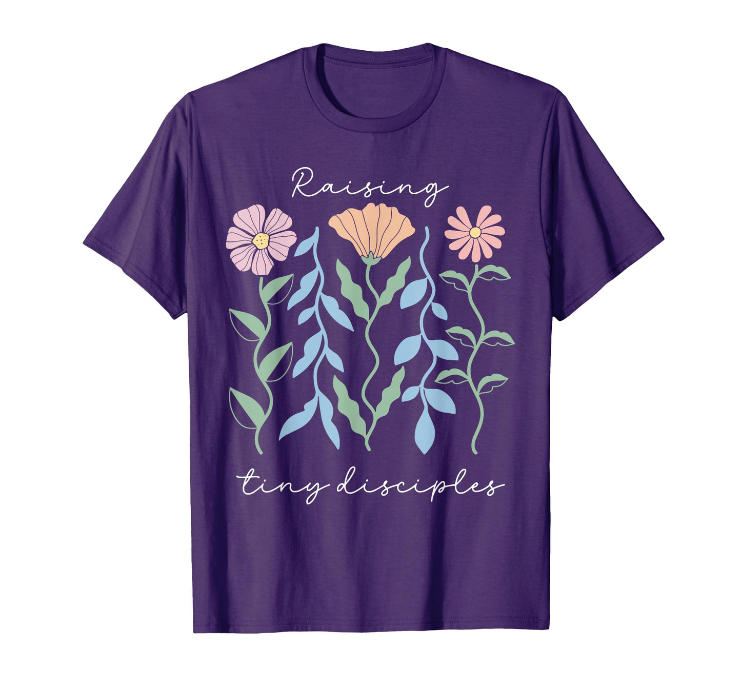 Raising Tiny Disciples Christian Religious Followers Mom T-Shirt