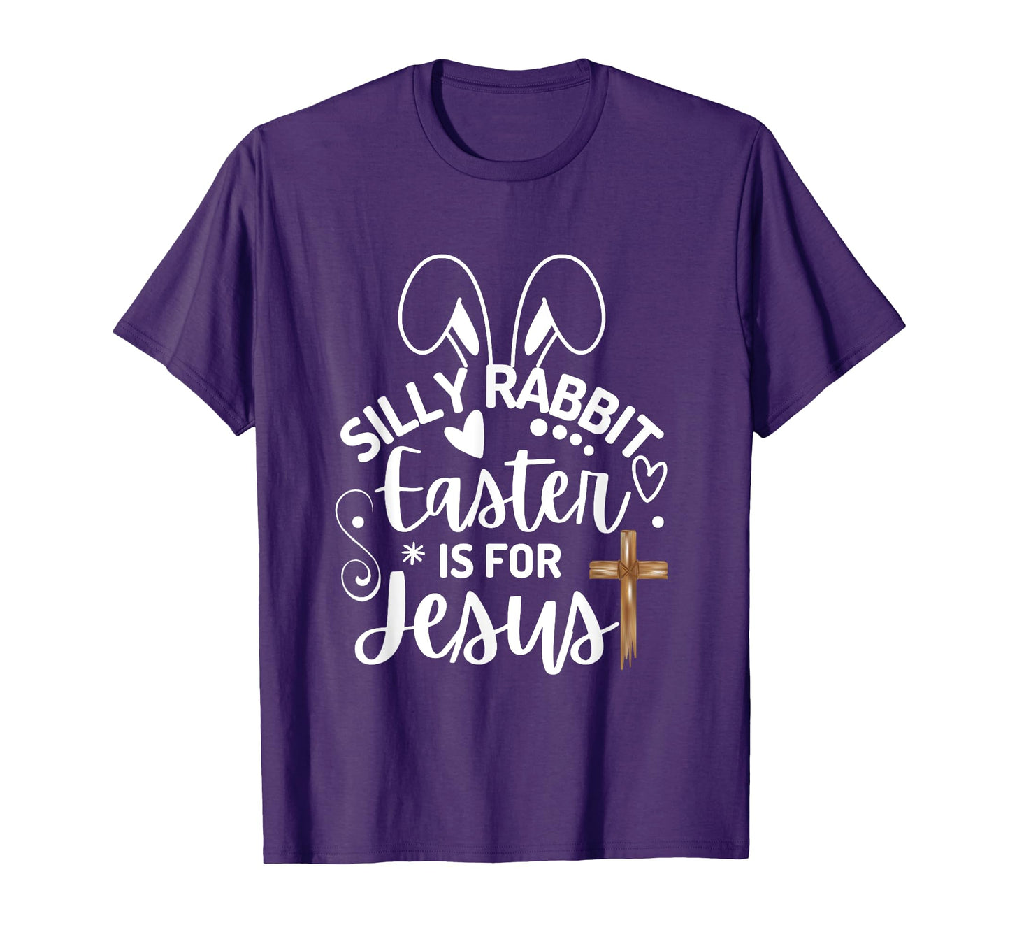 Silly Rabbit Easter Is For Jesus Easter Day Christian Jesus T-Shirt