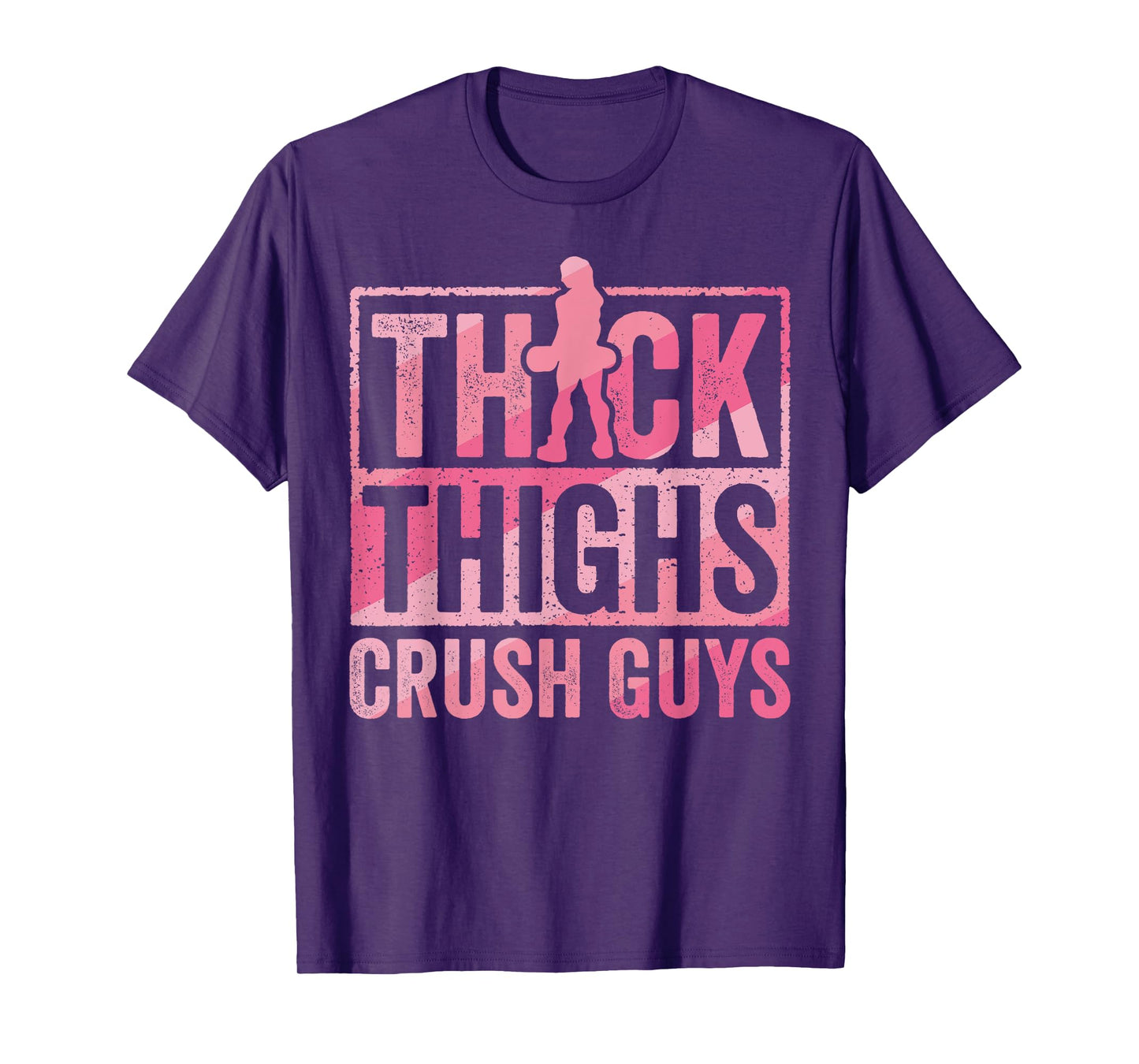 Thick Thighs Crush Guys Funny Gym Workout Bodybuilding Retro T-Shirt
