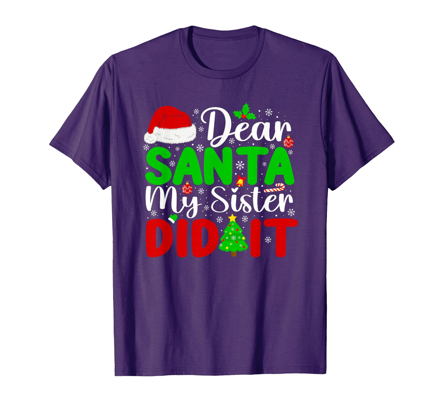Dear Santa My Sister Did It Funny Xmas Family Girls Kids T-Shirt