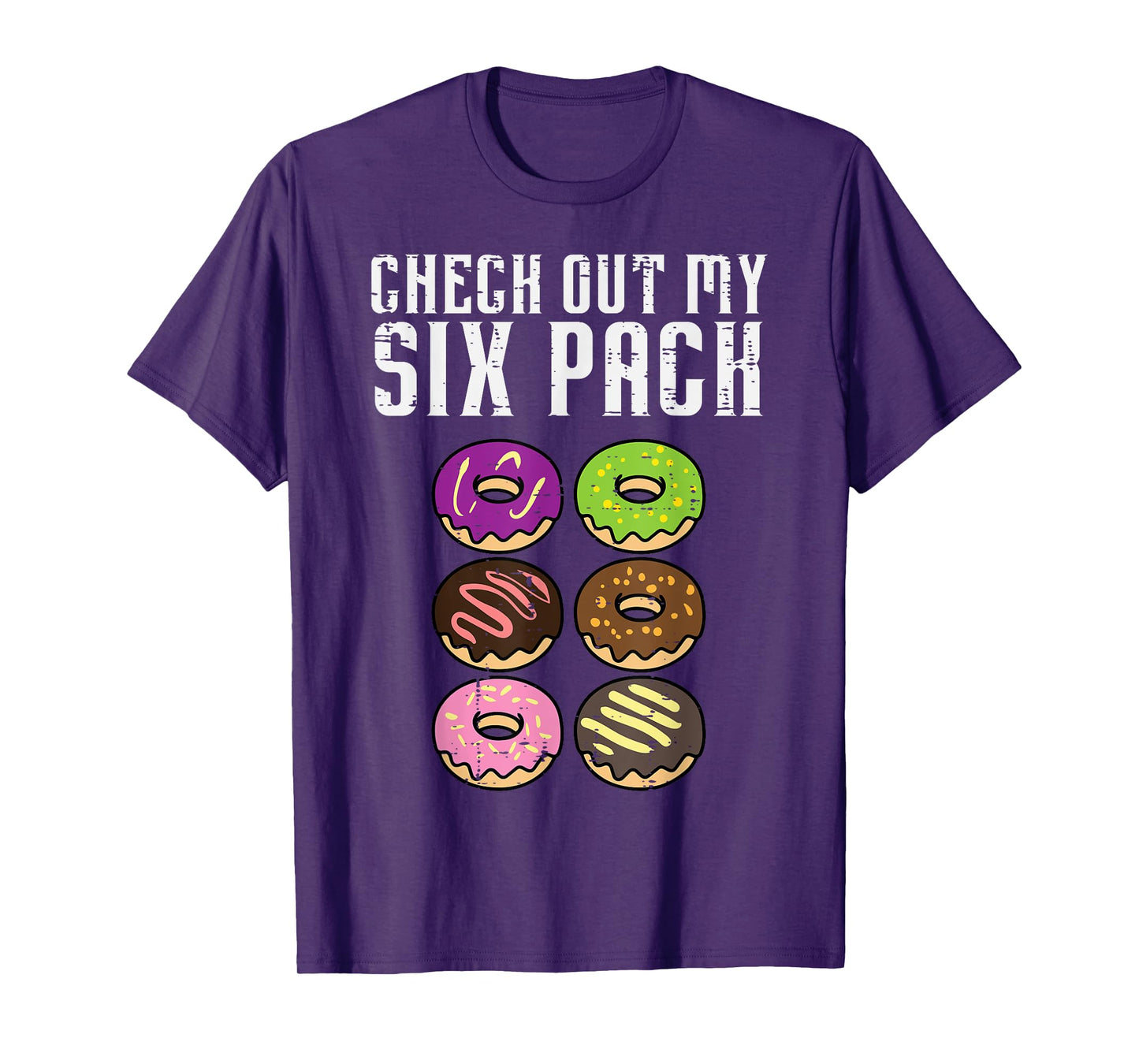 Gym Check Out My Six Pack Donuts Workout Fitness Women Men T-Shirt