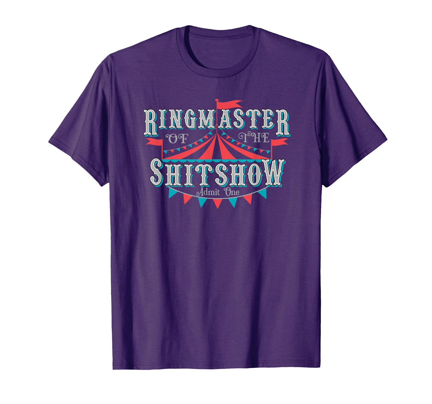 Adult Humor Ringmaster of the shitshow T-Shirt