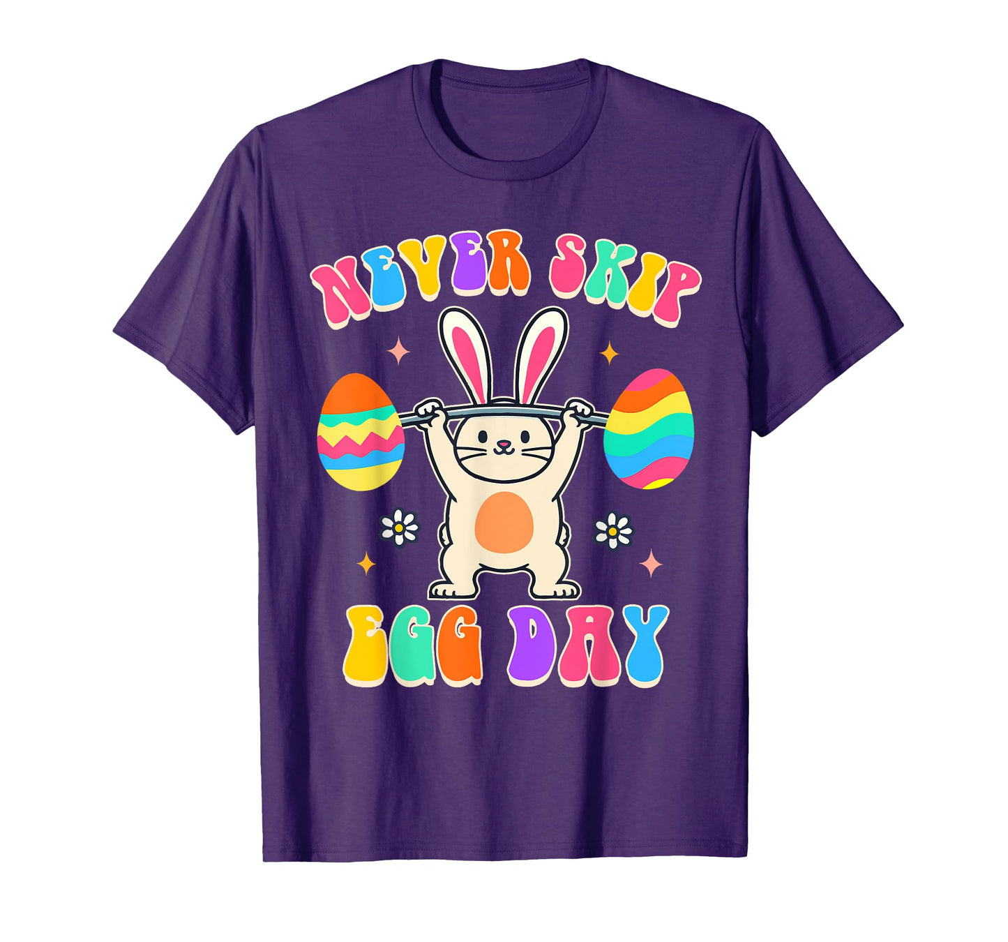 Easter Day Funny Rabbit Fitness Exercise Never Skip Egg Day T-Shirt