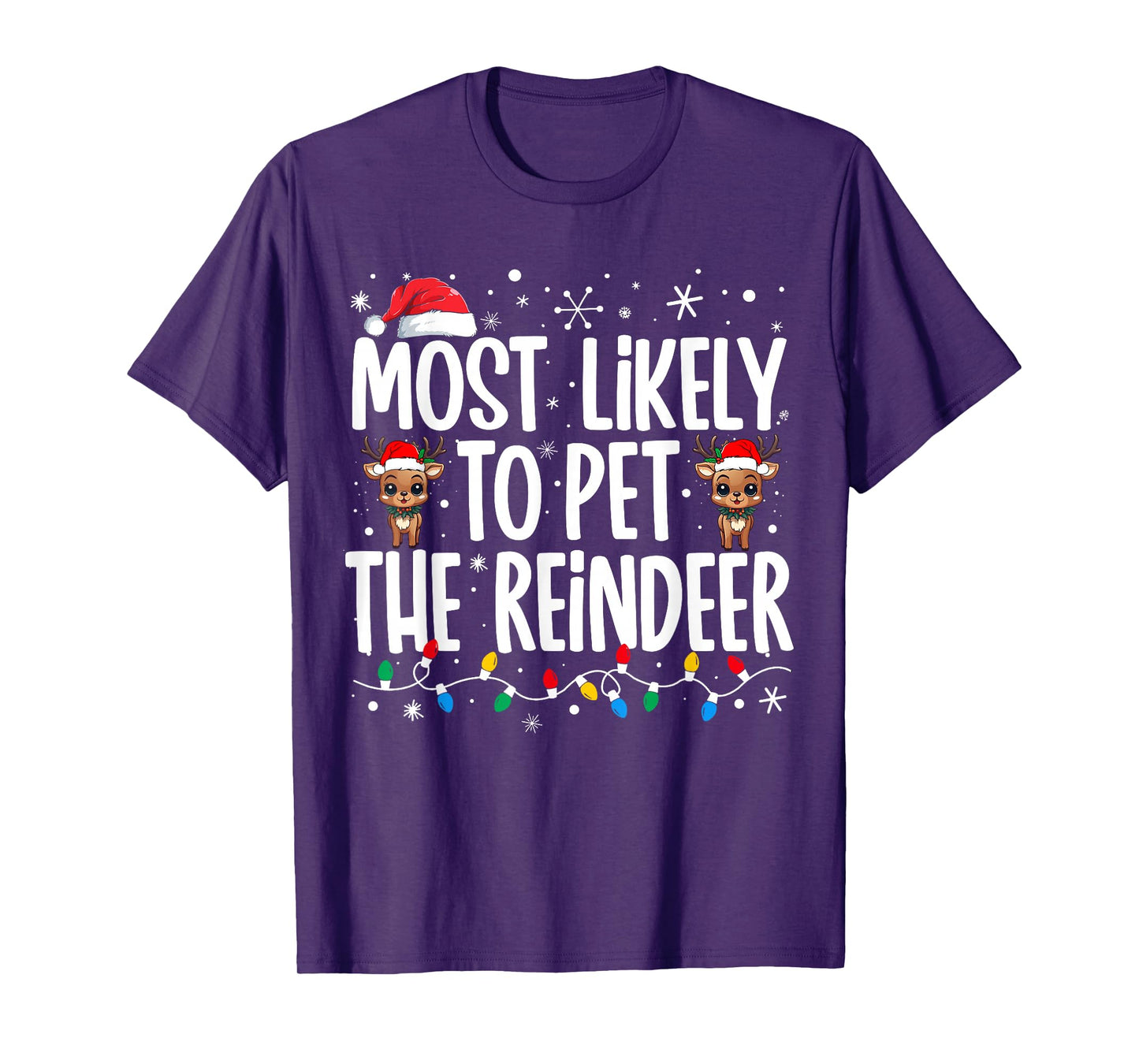 Most Likely To Pet The Reindeer Family Matching Christmas T-Shirt