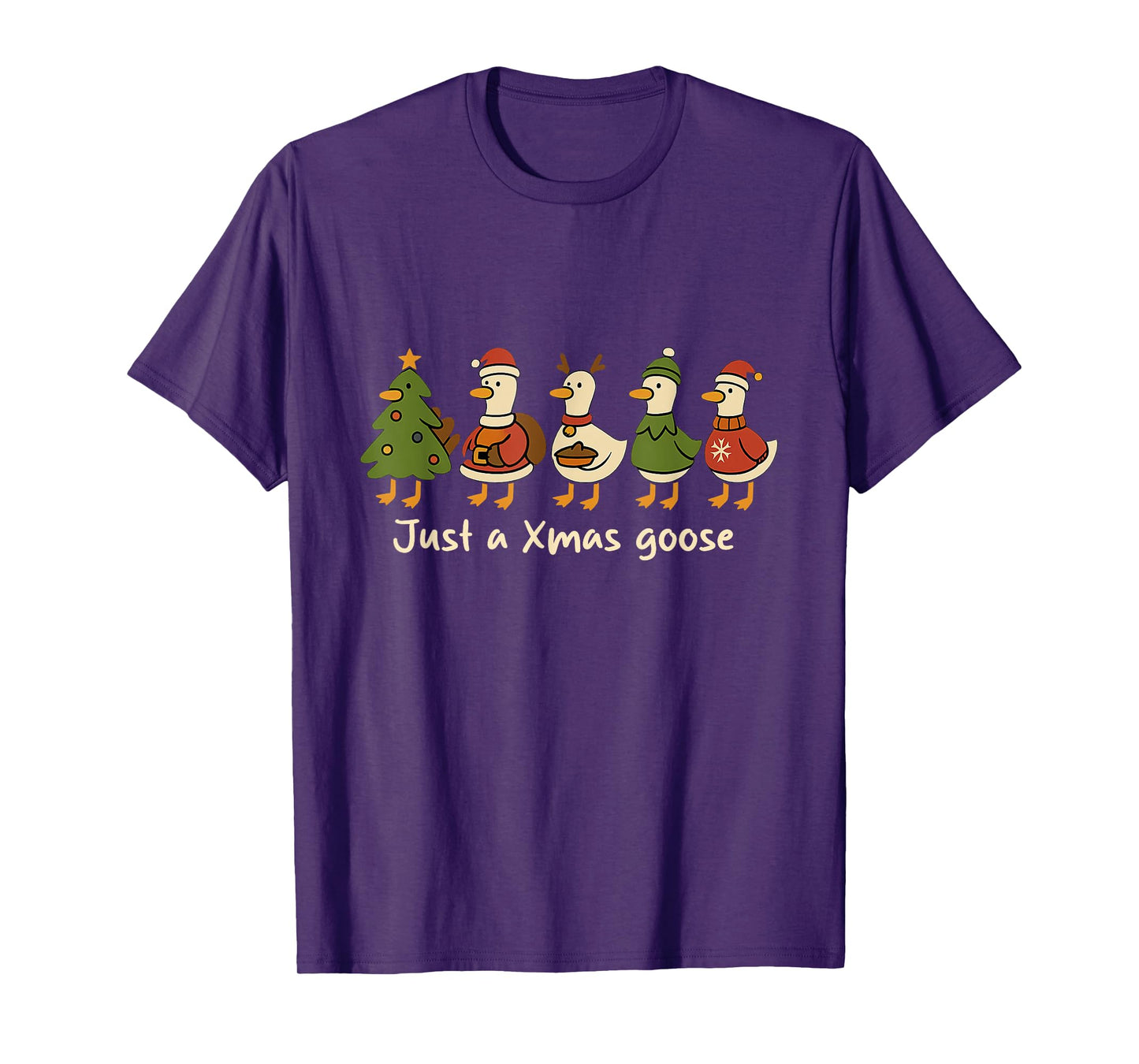 Christmas Just A Xmas Goose Funny Christmas Goose Lovers T-Shirt