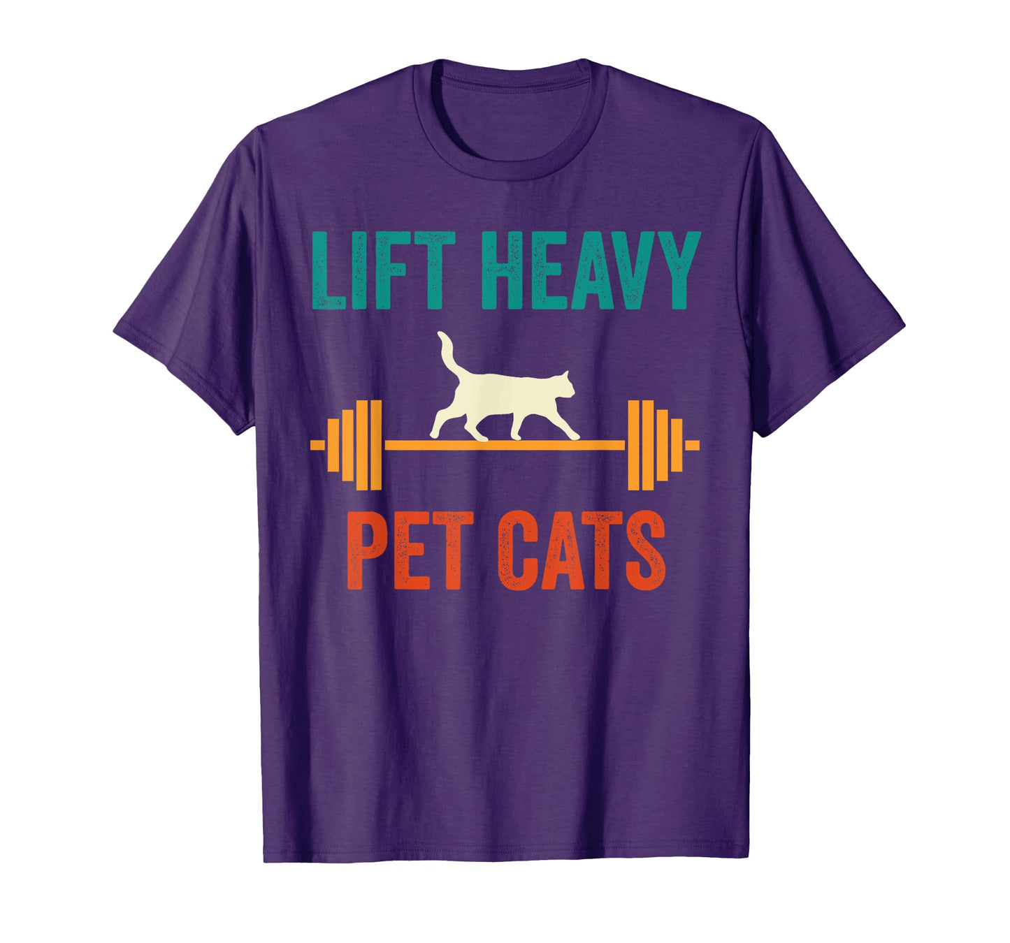 Lift Heavy Pet Cats Funny Gym Workout Weight Lifter Retro T-Shirt