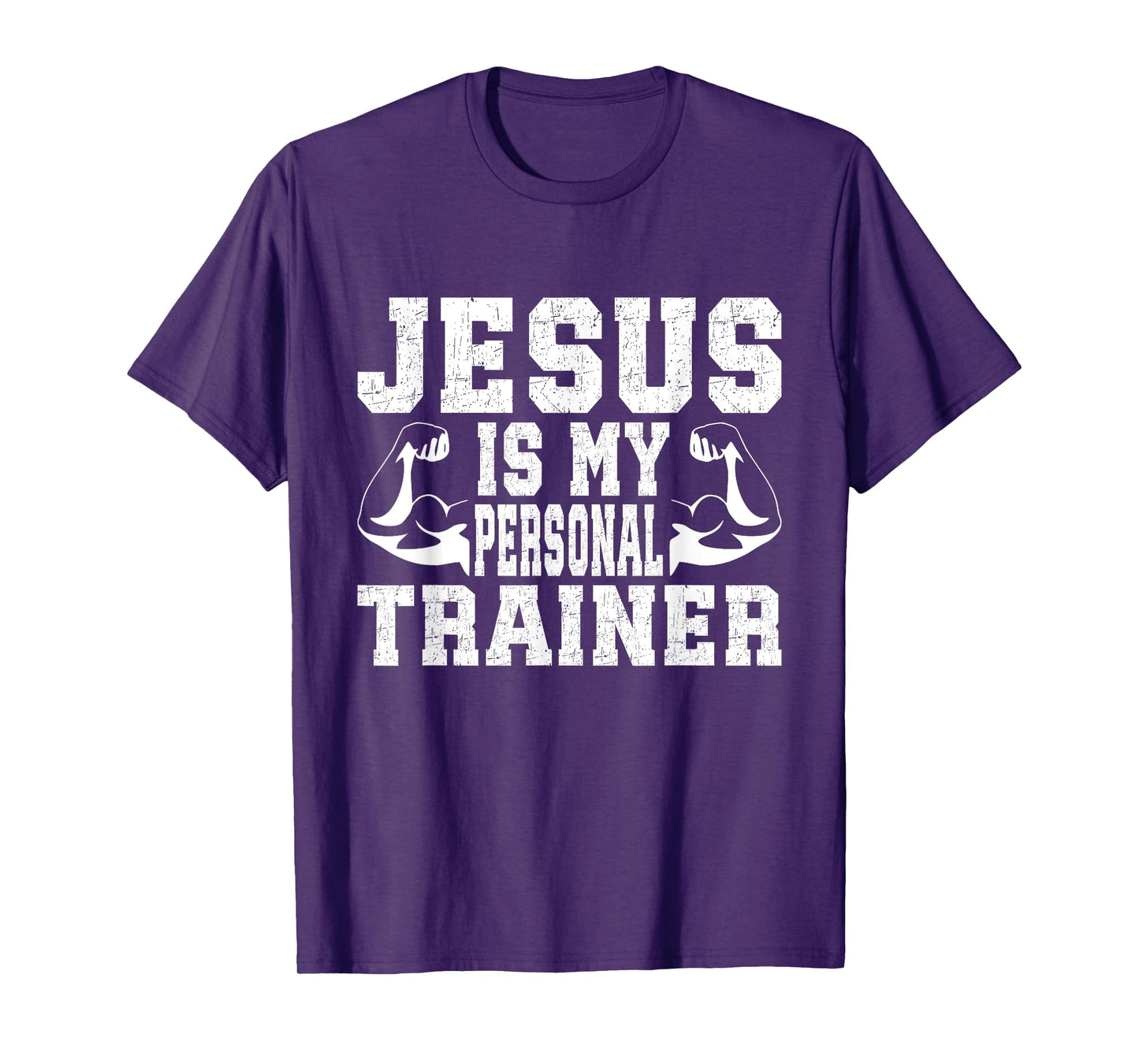Jesus Is My Personal Trainer Christian Gym Workout T-Shirt