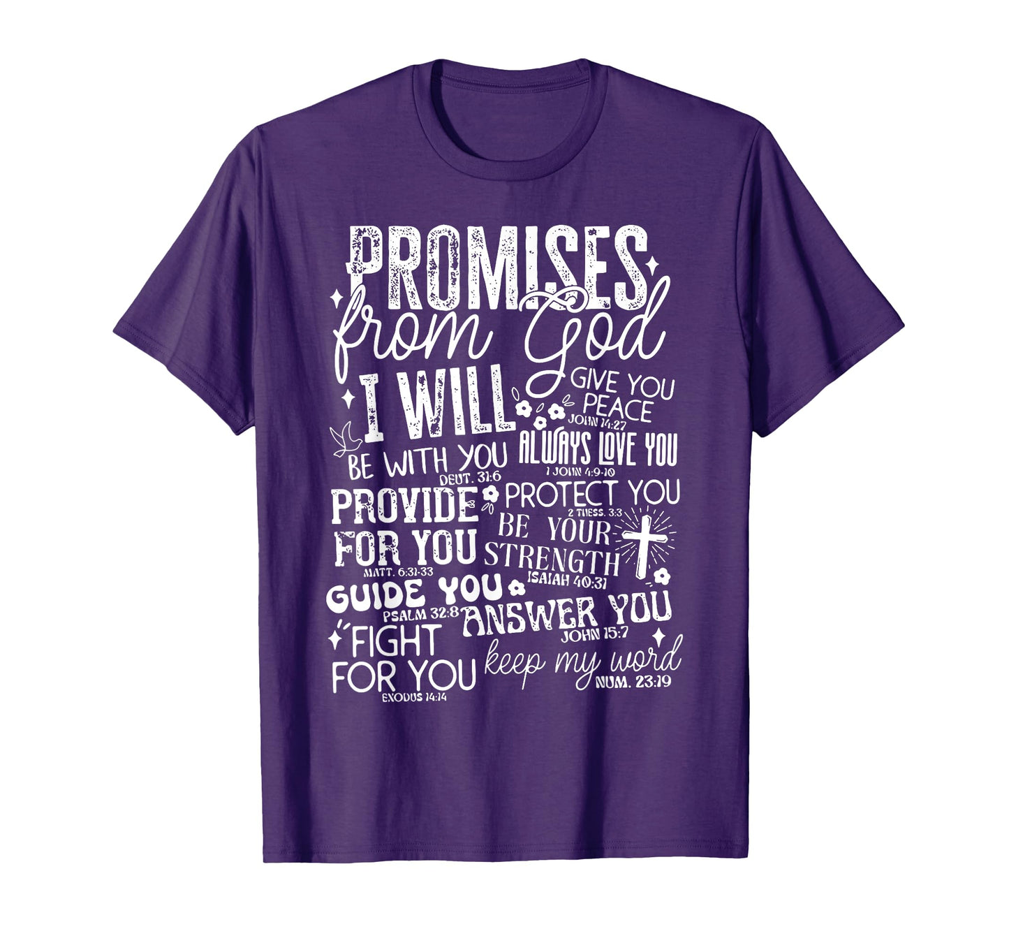 Promises From God I Will T-Shirt
