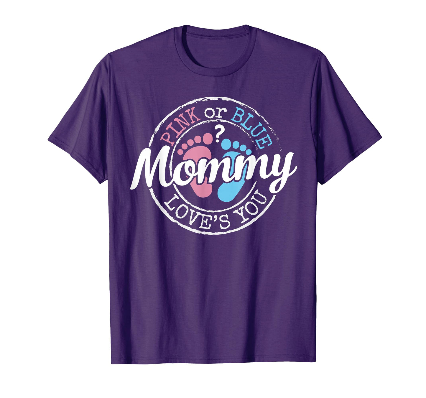 Gender Reveal Mom Mommy To Be Gifts Pink or Blue Baby Shower T-Shirt