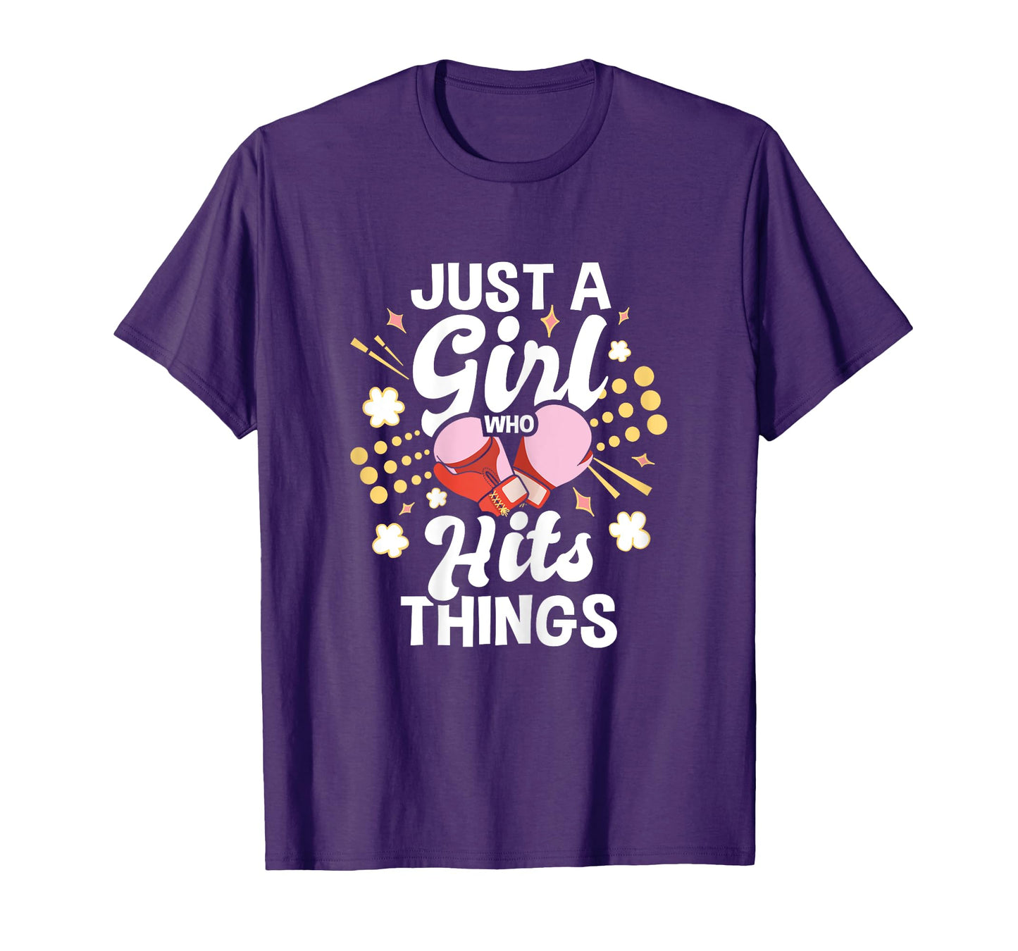 Just A Girl Who Hits Things - Kickboxing Kickboxer Gym Boxer T-Shirt
