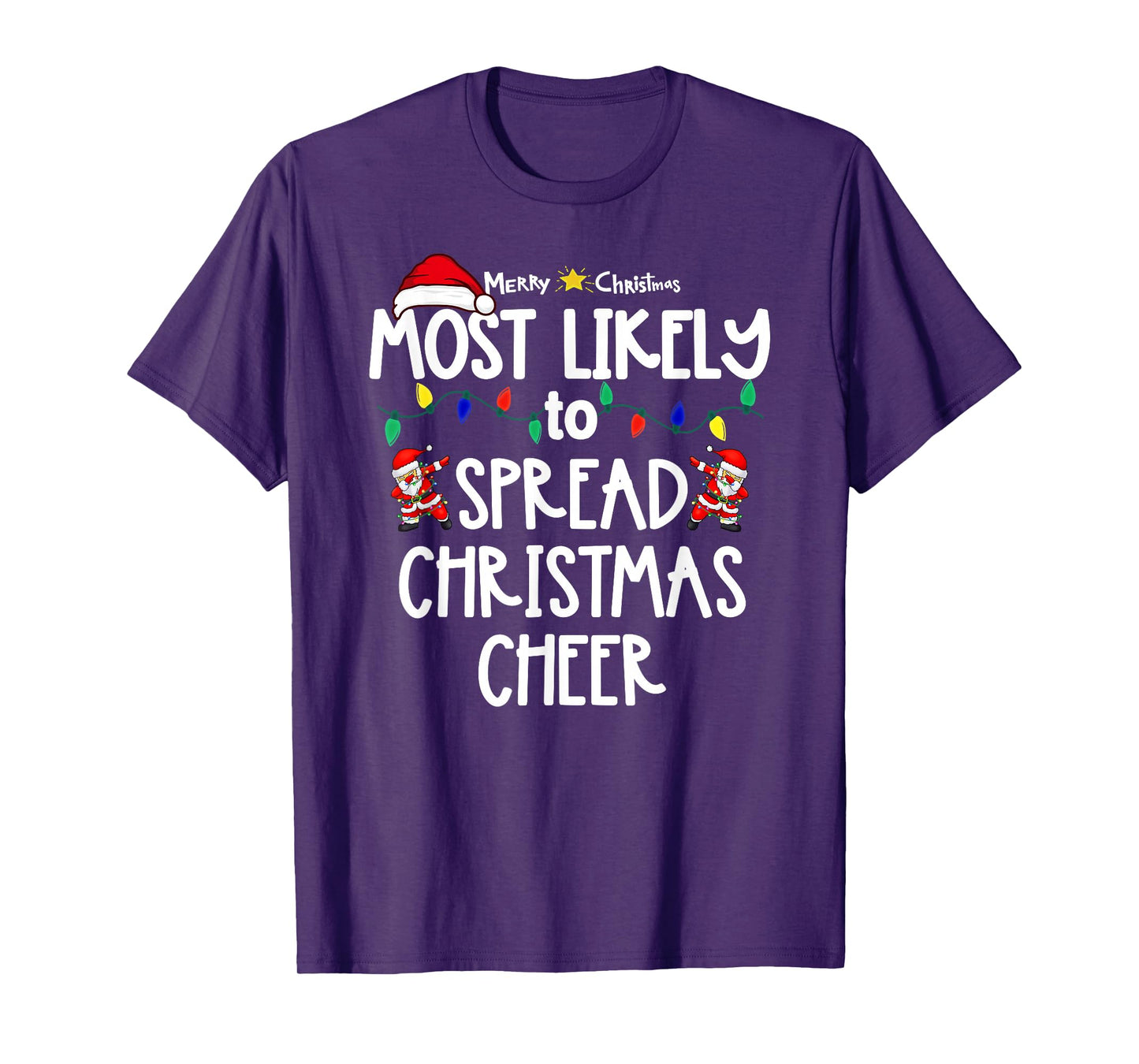 Most Likely to Christmas Shirt Matching Family Pajamas Funny T-Shirt