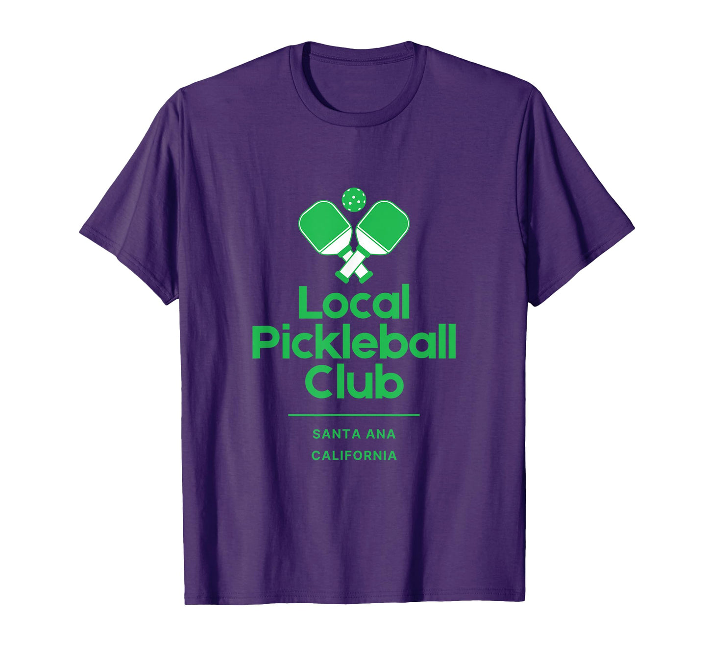 Local Pickleball Club Santa Ana California T-Shirt