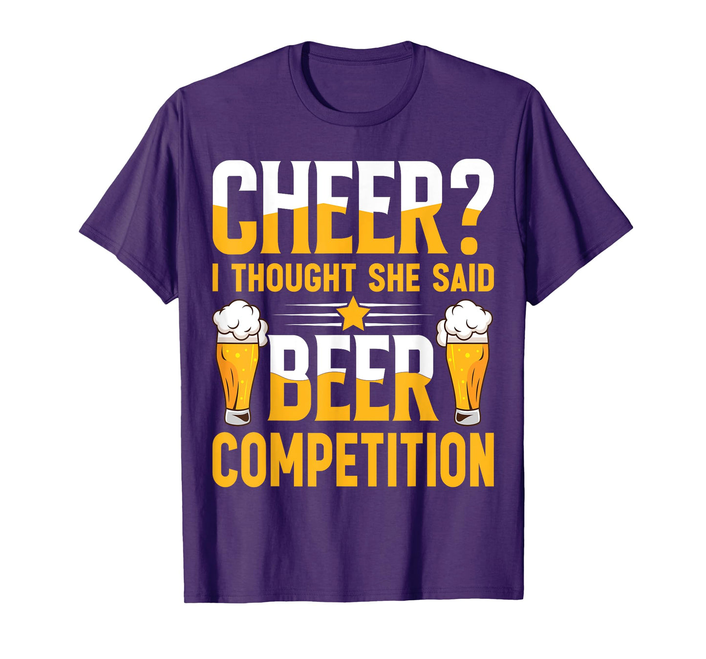 Cheer Dad Cheerleader I Thought She Said Beer Competition T-Shirt