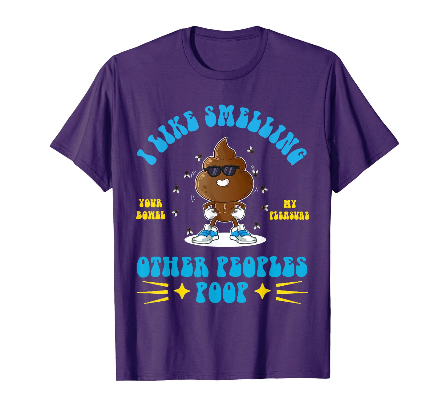 I Like Smelling Other Peoples Poop Funny Adult Humor Meme T-Shirt
