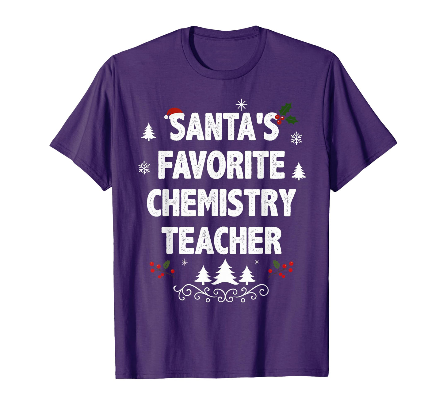 Santa's Favorite Chemistry Teacher Funny Christmas Pajamas T-Shirt