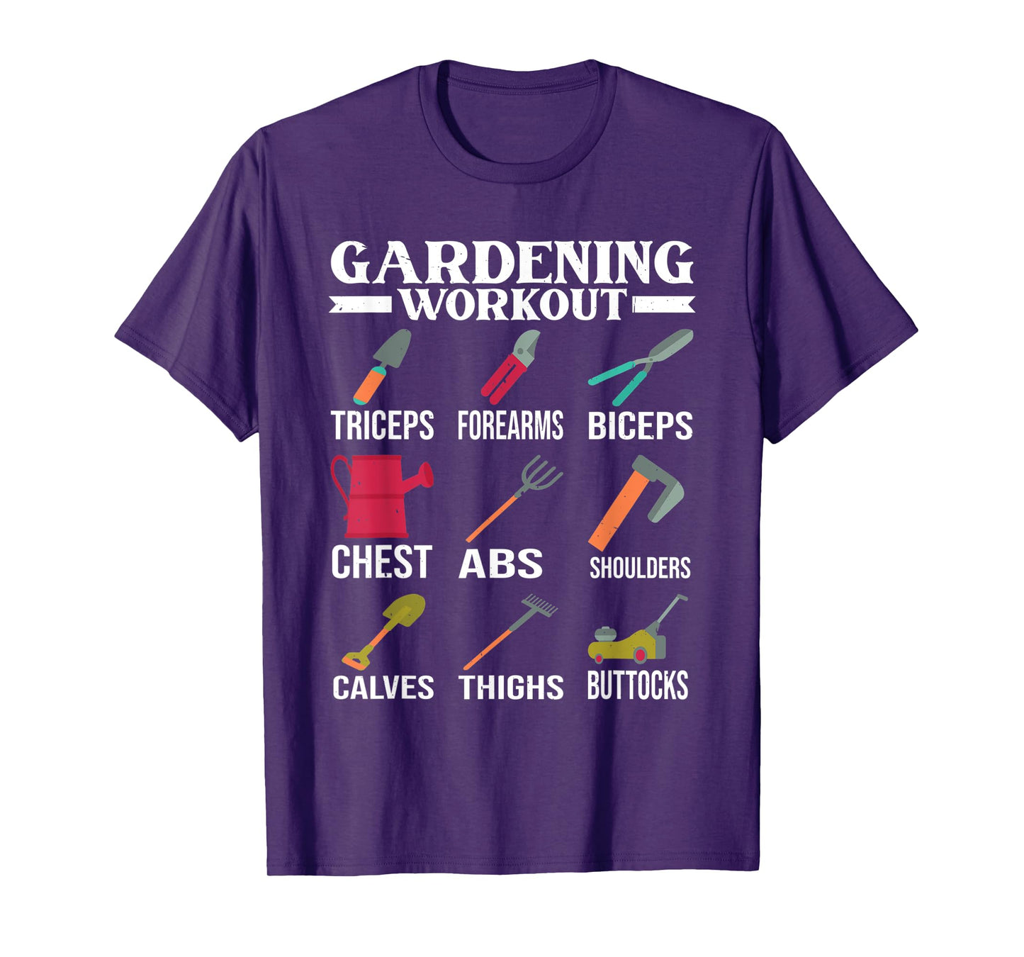 gardening workout muscles garden tools gardener gym T-Shirt