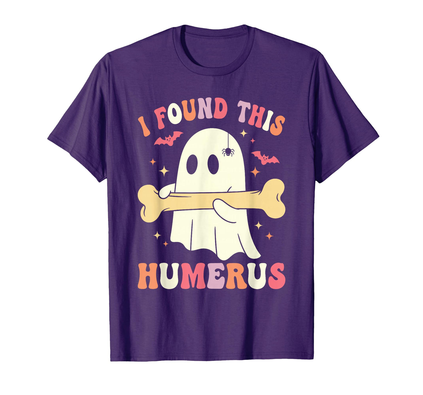 I Found This Humerus Funny Ghost Spooky Season Halloween T-Shirt