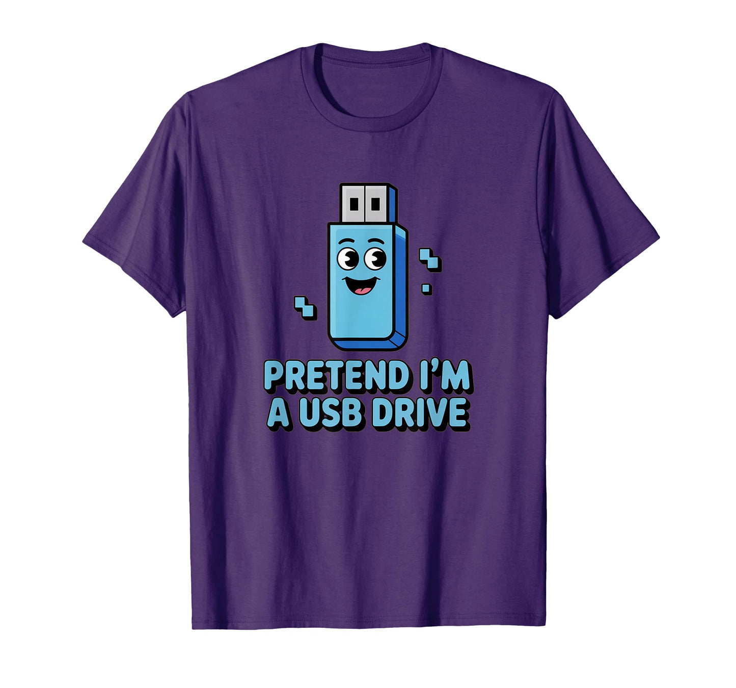 Pretend I'm a USB Drive, Halloween Costume Couples Matching T-Shirt