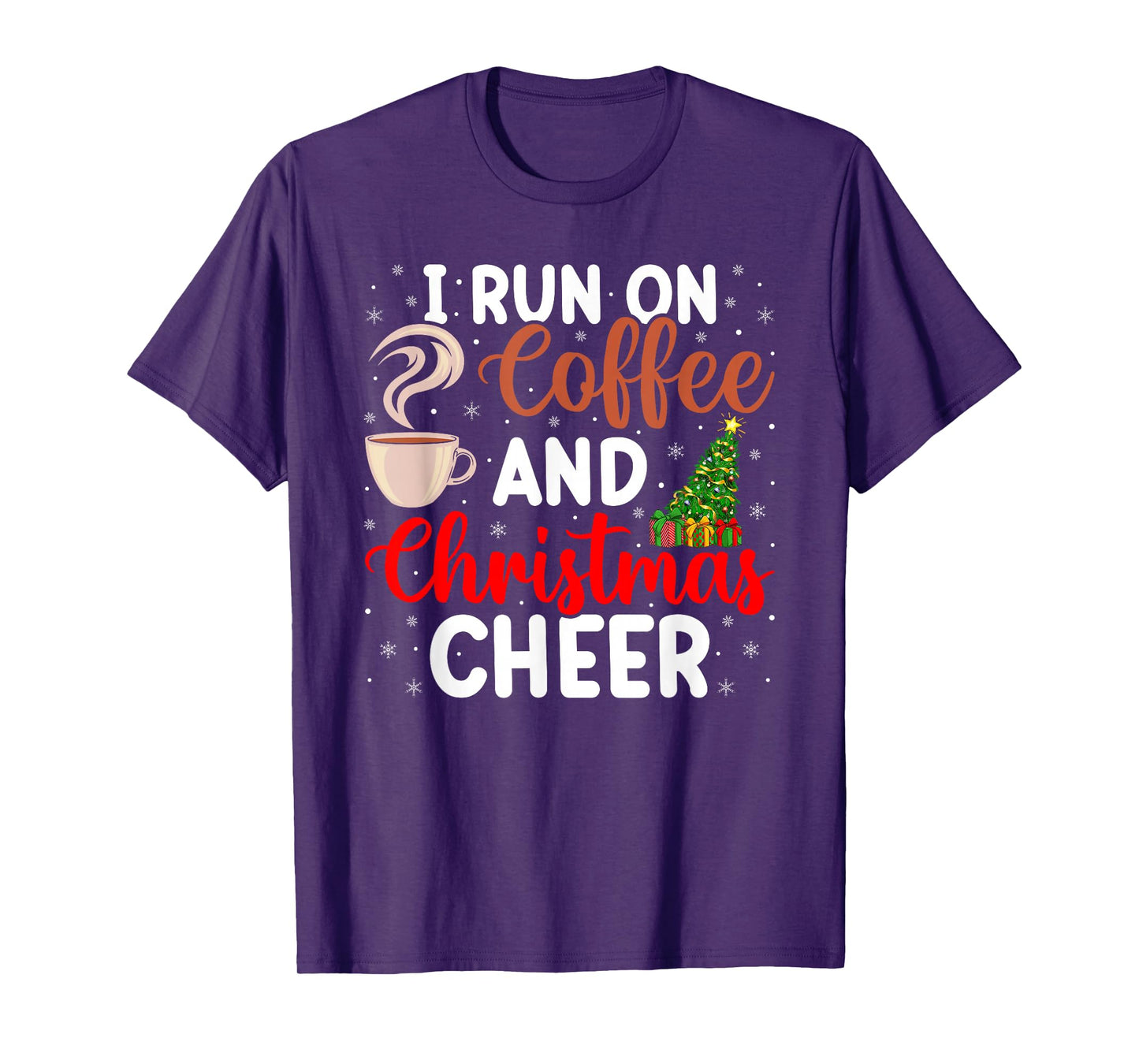 I Run On Coffee and Christmas Cheer Funny Xmas Pajamas T-Shirt