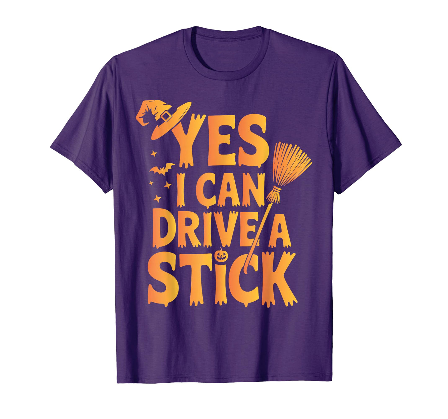 Yes I Can Drive A Stick Funny Halloween Spooky Witch T-Shirt