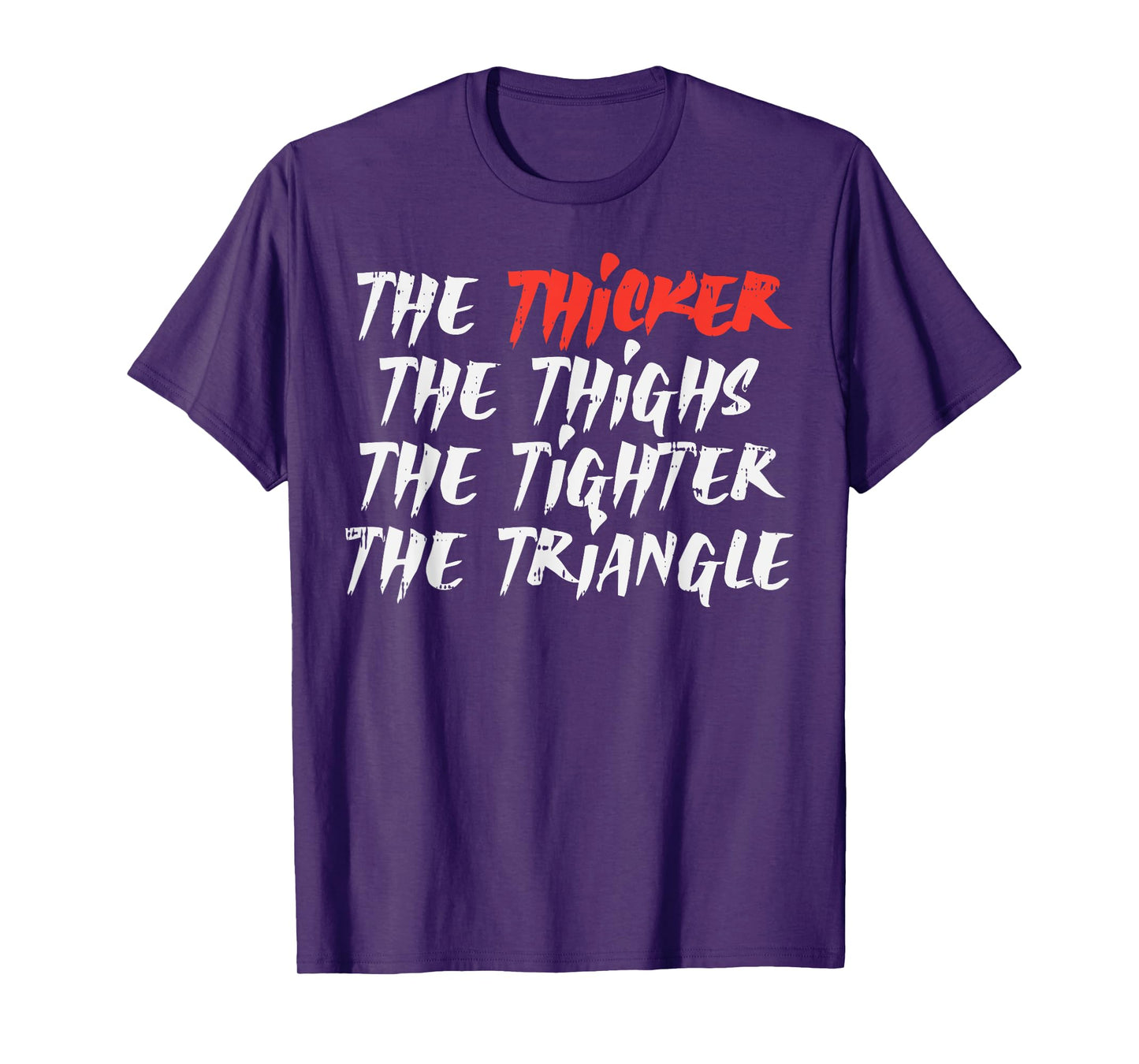 The Thicker Thighs Tighter Triangle BJJ Jiu Jitsu Judo Gift T-Shirt