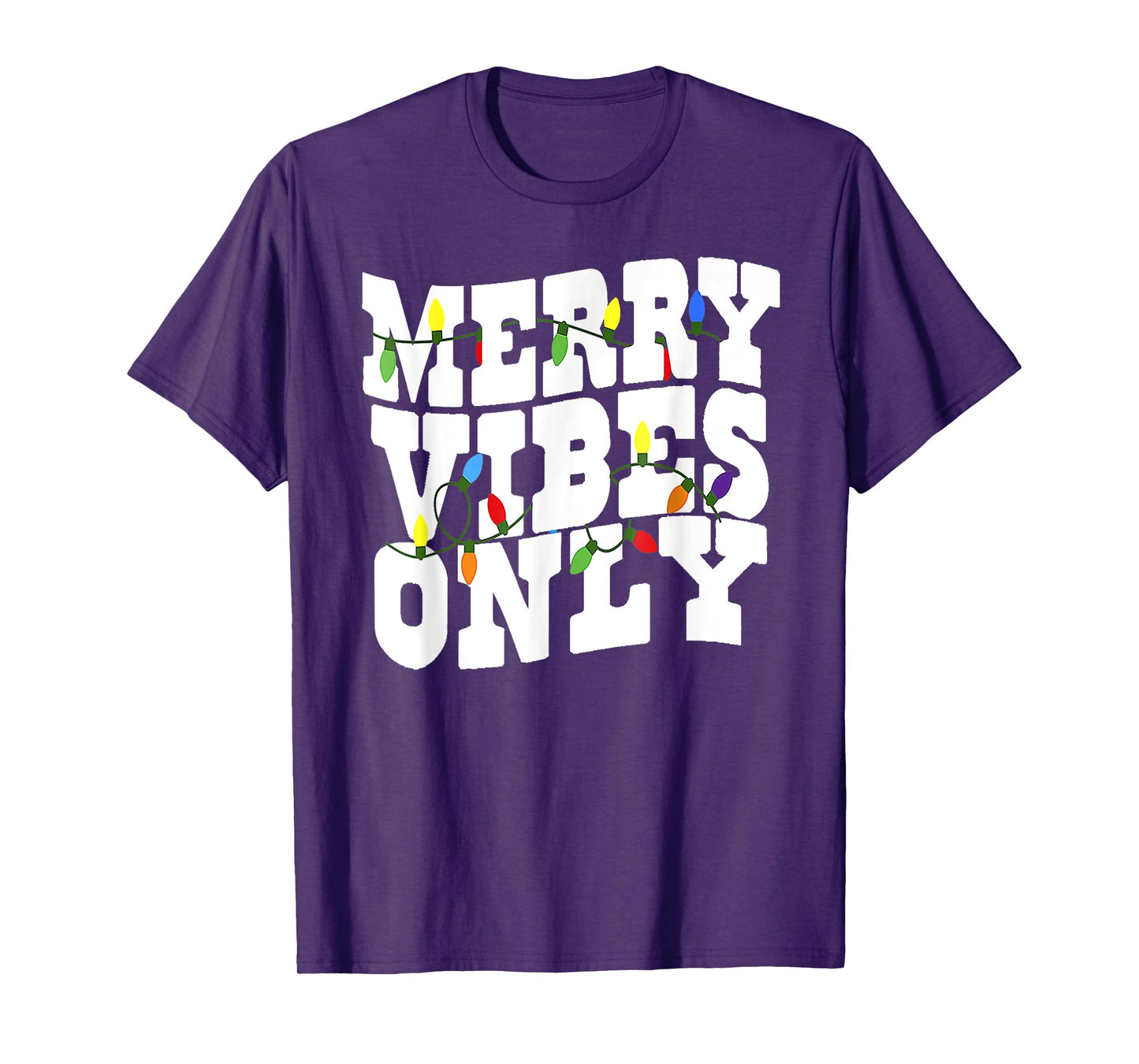 Merry Vibes Only Christmas Light T-Shirt