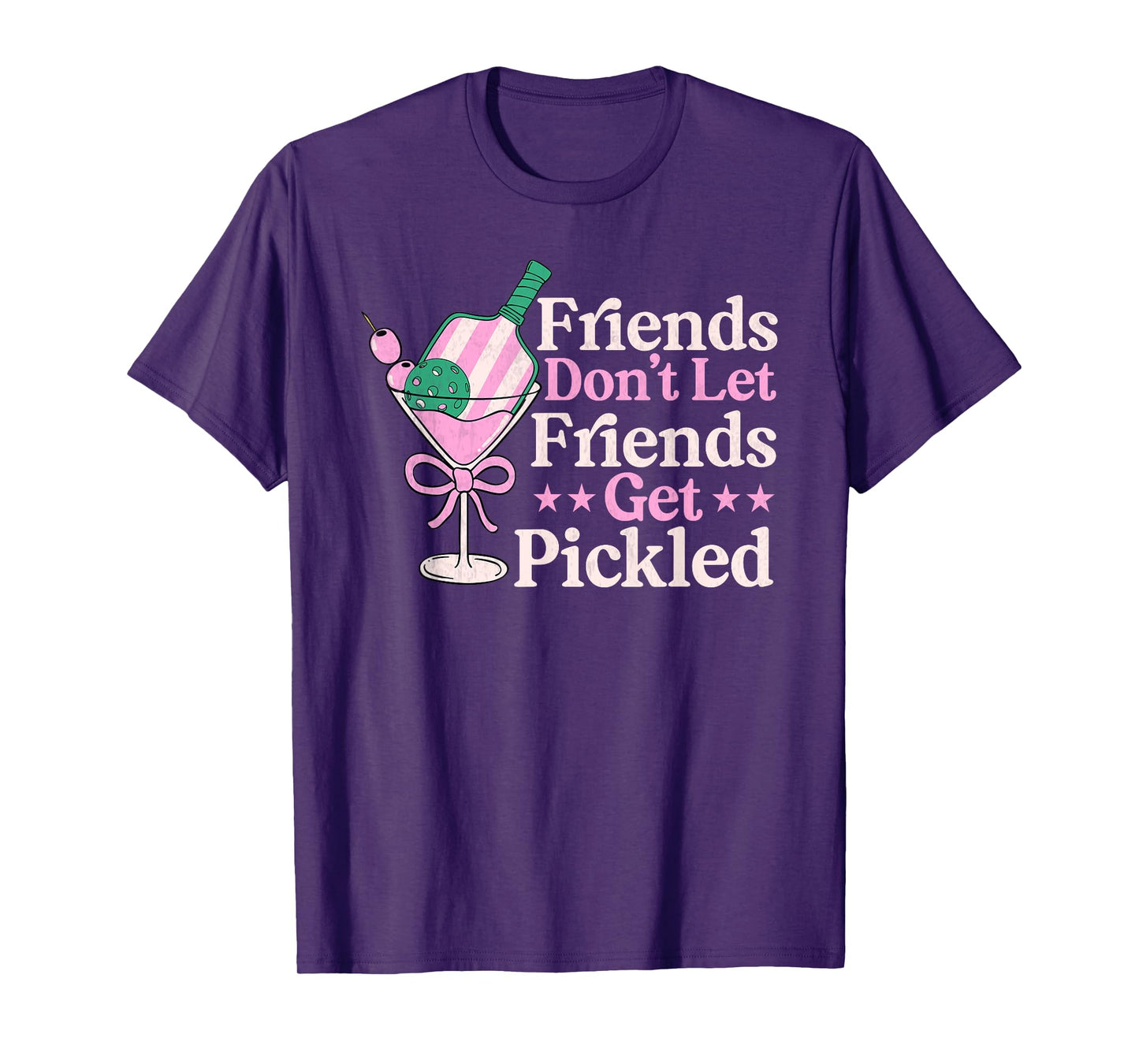 Friends Don't Let Friends Get Pickled Pickleball player T-Shirt