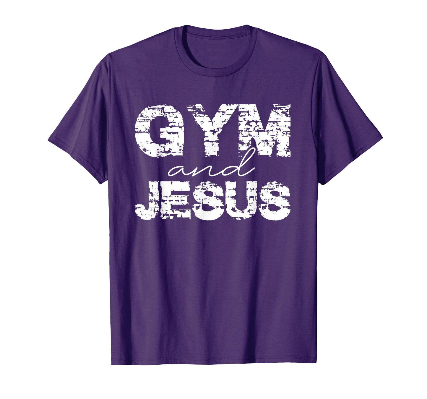Gym and Jesus - Faith & Fitness Dedication T-Shirt