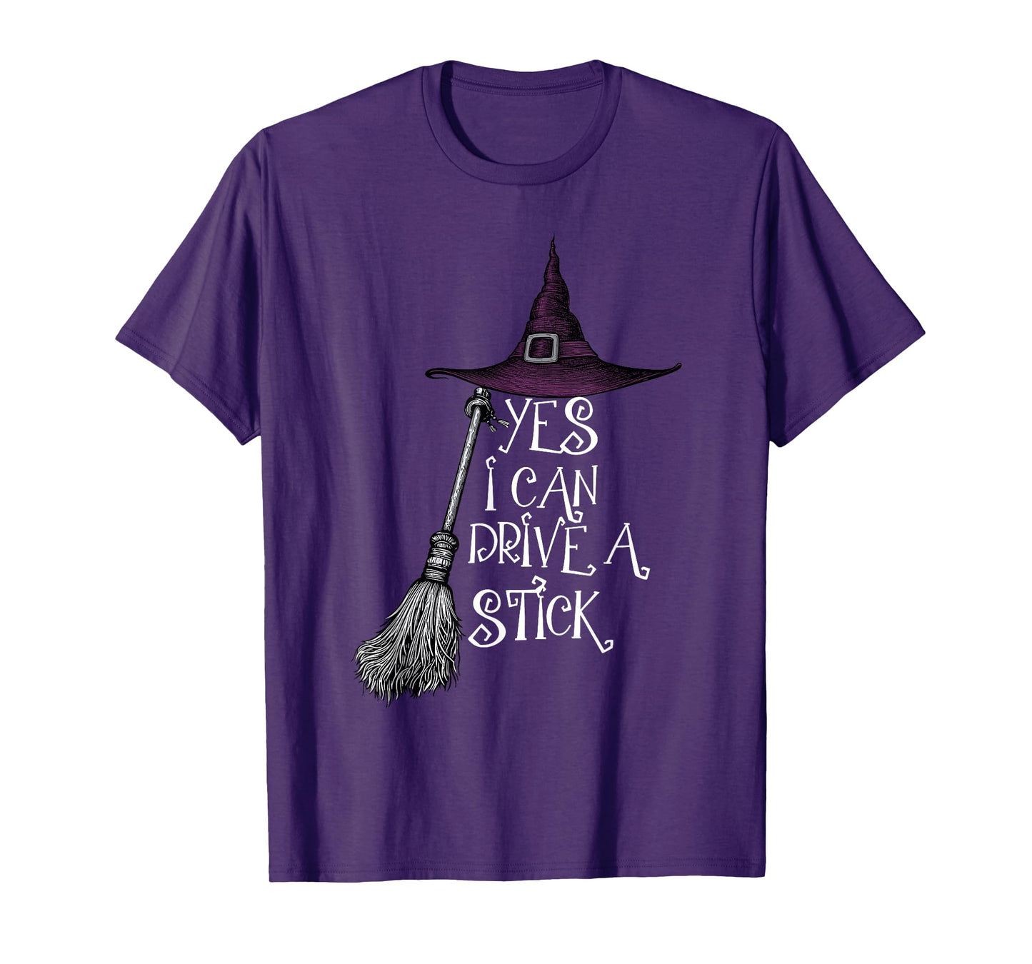 Yes I Can Drive A Stick Funny Halloween Witch Spooky Season T-Shirt