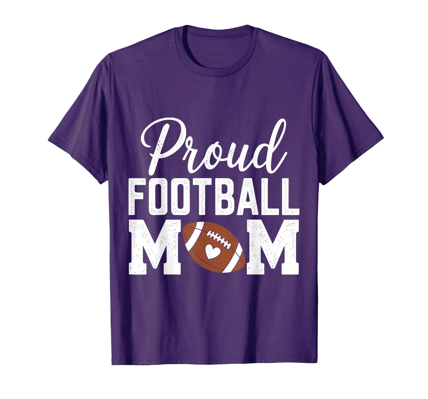 Proud Football Mom Funny Football Player Mom T-Shirt