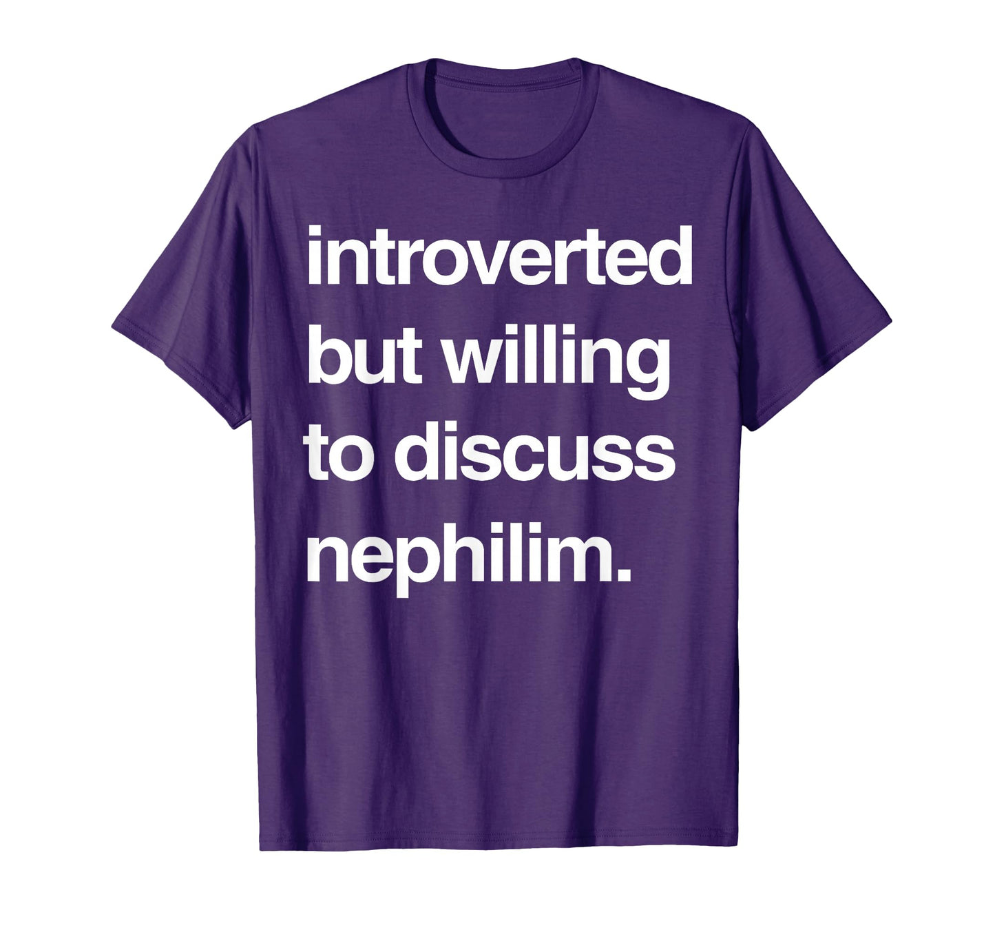 Introverted But Willing To Discuss Nephilim T-Shirt - Black, Unisex-Adults, Short Sleeve, Cotton, T-Shirt