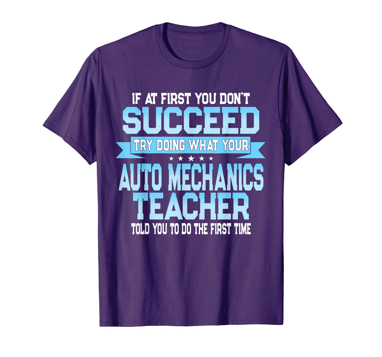Fun Auto Mechanics Teacher Gift Funny Saying T-Shirt for Men Women