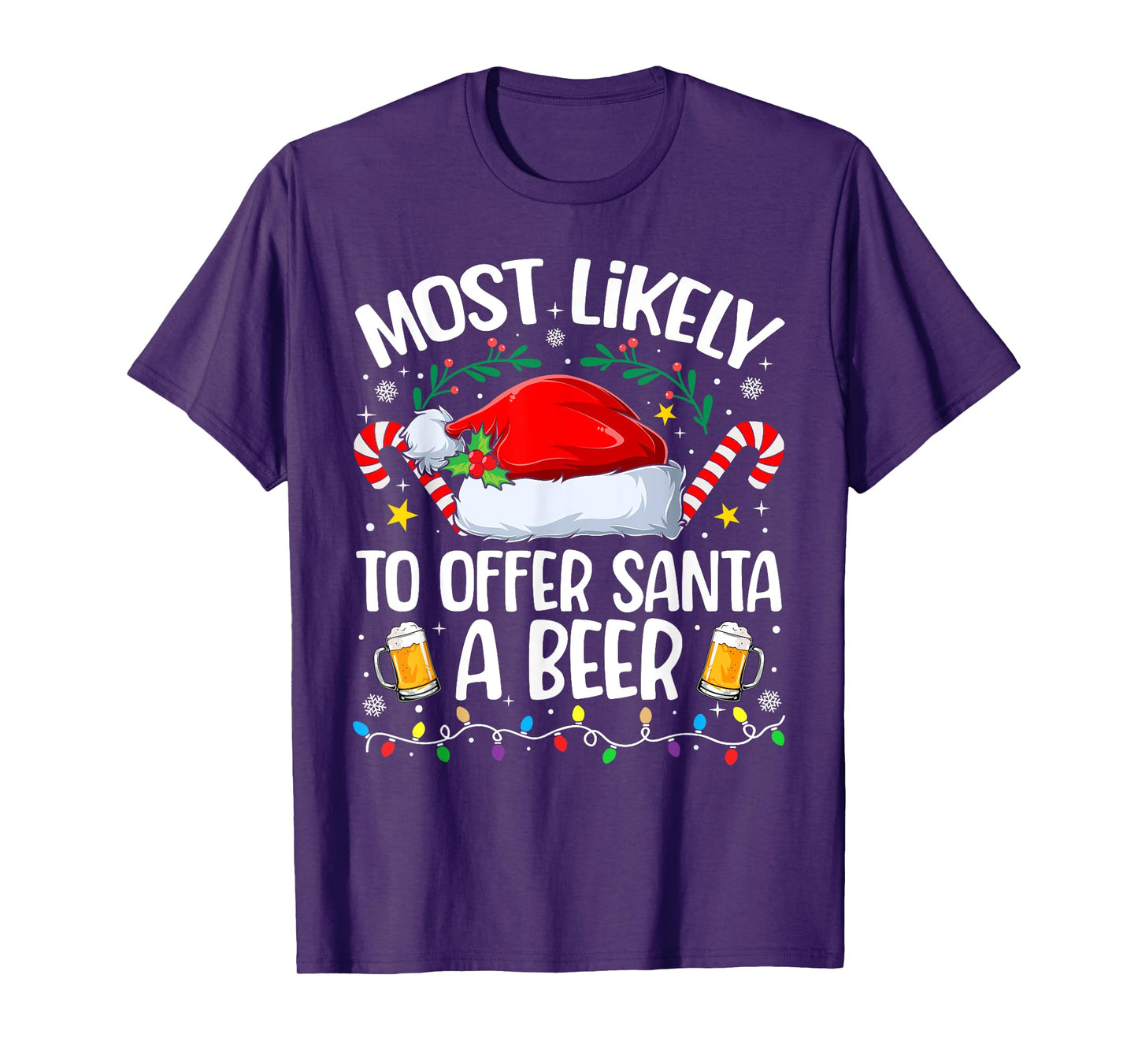 Family Christmas Most Likely to Offer Santa A Beer T-Shirt