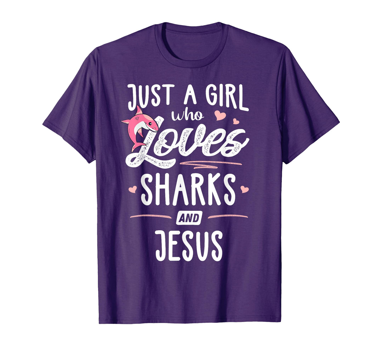 Just A Girl Who Loves Sharks And Jesus Gift Women T-Shirt