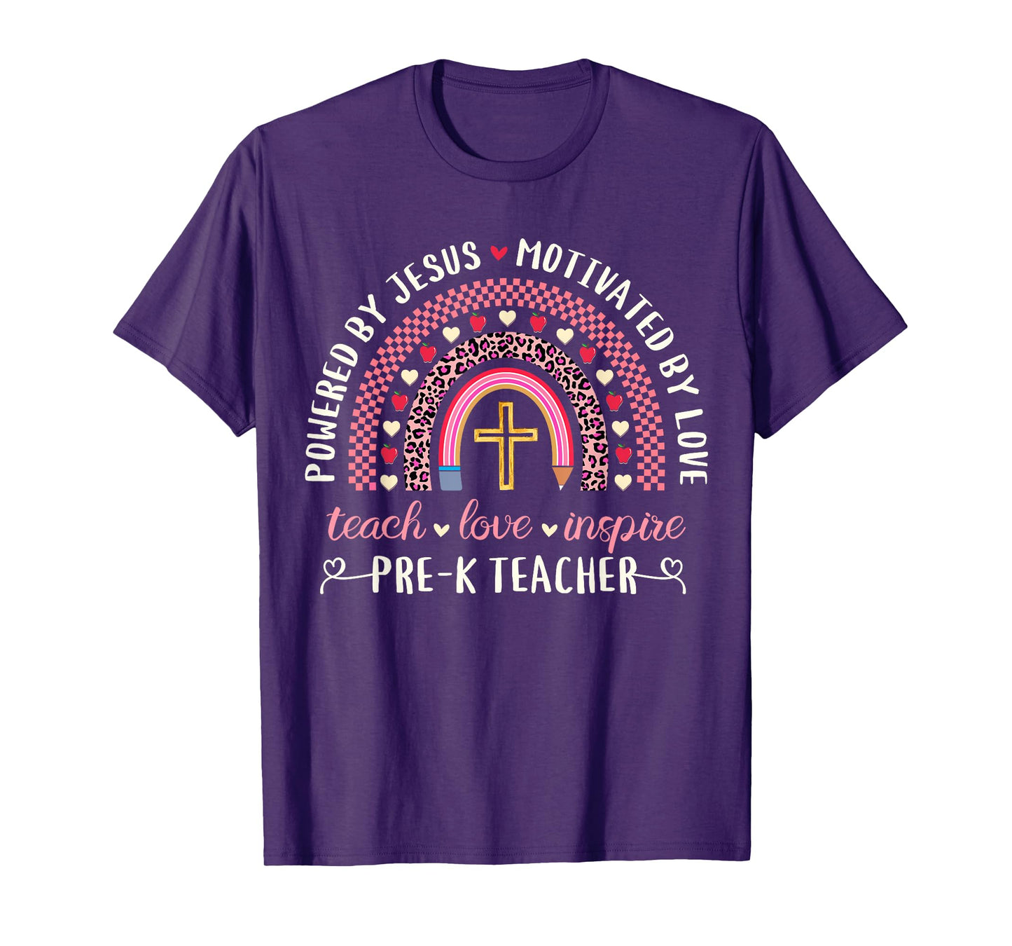 Powered By Jesus Motivated Love Christian Cute Pre-K Teacher T-Shirt