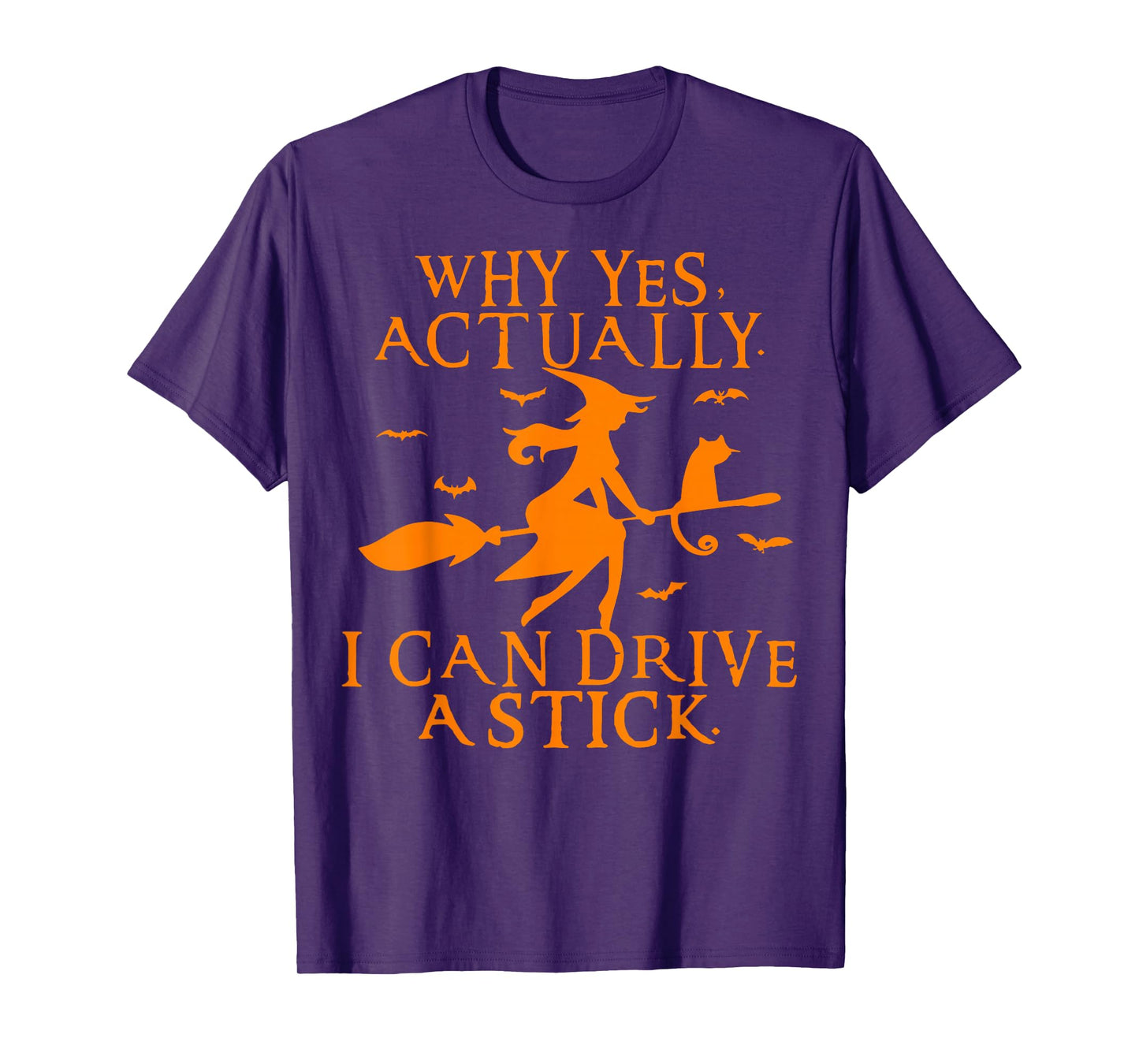 Yes I Can Drive A Stick Funny Halloween Spooky Witch T-Shirt