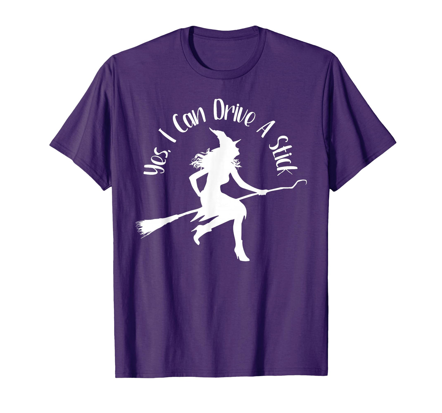 Yes I Can Drive A Stick Funny Halloween Spooky Witch T-Shirt